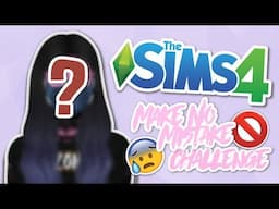 The Sims 4 - Make No Mistake Challenge! - (Create-A-Sim)