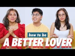 How Can You Be a Better Lover? People Give Their Best Advice | Rec•Create