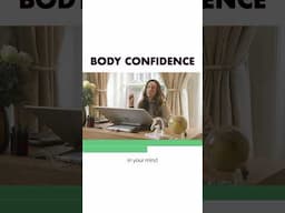 Struggling with Body Confidence?