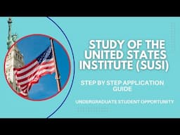 SUSI 2025 | SUSI Summer Exchange Program | How to Apply