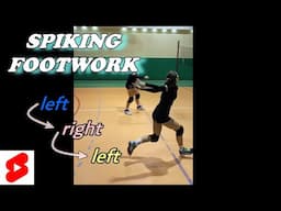 SPIKING FOOTWORK (right handed)