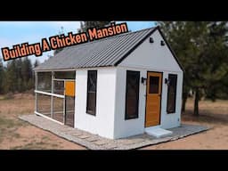 We Overbuilt The Most Ridiculous Chicken Coop...