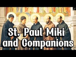 The Story of Saint Paul Miki and Companions: Martyrs of the Cross