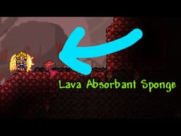 A NEW Super sponge in Terraria 1.4! Lava Absorbant Sponge