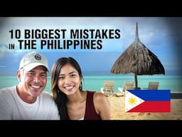 STOP Making These 10 Costly Mistakes in the Philippines