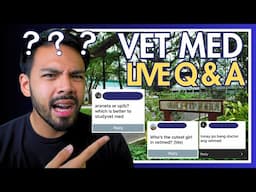 Answering ALL your questions about VET MED! | Live Q&A July 7, 2024