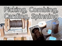 Picking, Combing, Carding, Spinning | Fleece Series Episode 2