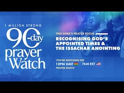 1 MILLION STRONG 90-DAY PRAYER WATCH – BISHOP FRANKLYN NYARKO - 12PM GMT WATCH - FEB. 10, 2025