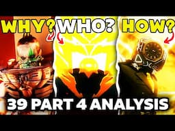 WHO IS HE? - EPISODE 39 PART 4 SKIBIDI TOILET MULTIVERSE Easter Egg Analysis Theory