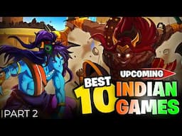 Top 10 upcoming Indian games part 2