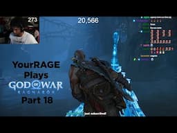 [Part 18] YourRAGE Plays God Of War: Ragnarok