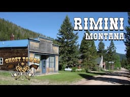 Ghost Towns and More | Episode 70 | Rimini, Montana 1