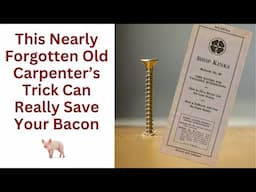 This Nearly Forgotten Old Carpenter's Trick Can Really Save Your Bacon!