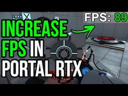 How to INCREASE FPS in Portal with RTX