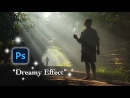 How to Create a Dreamy Glow in Your Photos (Photoshop Tutorial)