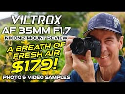 Viltrox AF 35mm F1.7 Nikon Z Review | TIPS for Your PHOTOS & VIDEOS!