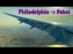 Philadelphia To Dubai | 22 Hours!