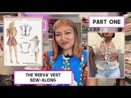 Part 1 The Reeva Vest Sew-along Tutorial (Binding Method)