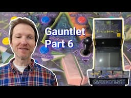 Playing Gauntlet Vintage Arcade - Part 6