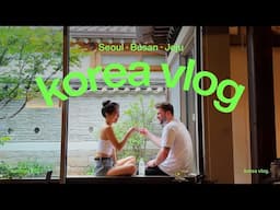 Korea Vlog — Things to do in Seoul, Busan, and Jeju & Reunion with family and friends after 4 years