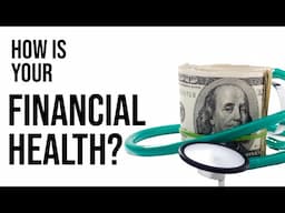 How to take stock of your financial health