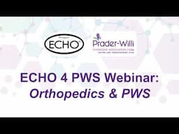 ECHO 4 PWS: Orthopedics & PWS