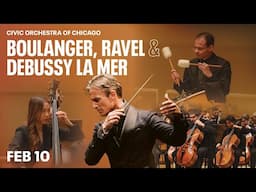 Boulanger, Ravel & Debussy La mer