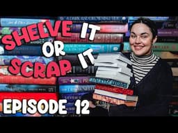 My Patrons Picked What I Read for Shelve It or Scrap It Episode 12