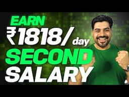 Earn Rs. 1818 per day as Second Salary in 2025 🚀