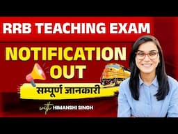 RRB Railway Teacher Recruitment 2025 complete details, Age, Eligibility, Syllabus | Himanshi Singh