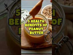 5 Health Benefits of Peanut Butter #peanutbutter #peanutsbenefits #healthbenefits