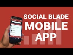 Social Blade Mobile App - How to check your SocialBlade.com Stats