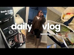 work day vlog: office 9 to 5, another grocery haul, back pain at 30?! 🥴🥨