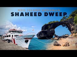 SHAHEED DWEEP | Exploring Marine Life In Neil Island | Tour Guide Andaman EP#3