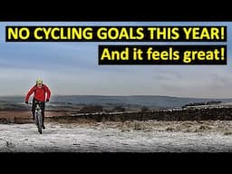 No Cycling Goals This Year - And It Feels Great!