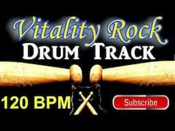 Vitality Rock Drum Track 120 BPM, Drum Beats Instrumental for Bass Guitar Backing Tracks Beat 🥁 555