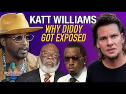 Katt Williams REVEALS Why Diddy Got Exposed