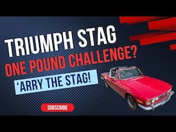 Triumph Stag - The One Pound Challenge!