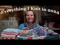 EVERYTHING I Knit in 2024