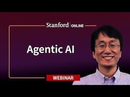 Stanford Webinar - Agentic AI: A Progression of Language Model Usage