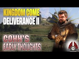 Kingdom Come: Deliverance II | Early Thoughts | 10+ Hours Played So Far