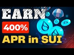 Yield Farming in SUI Tokens - Earn big 400% profits