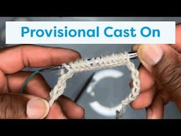 Provisional Cast On Tutorial