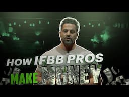 How to make MONEY as a Bodybuilder.....