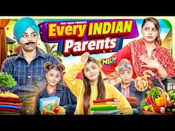 Every Indian Parents  | Deep Kaur