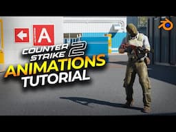 How to make Counter-Strike 2 Animations in Blender & Import Maps, Characters, Weapons, Animations