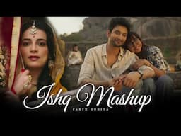 Ishq Hai Mashup - Parth Dodiya | Mismatched | Arijit Singh | 2025