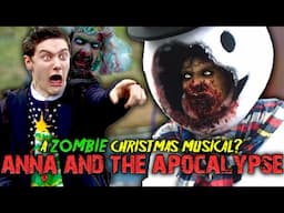 Can Zombies do CHRISTMAS MUSICALS? (Anna & The Apocalypse)