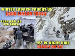 Winter Ladakh ne First Day Hi Sabki haalat Tight Kar Di | EP-02 Leh To Kargil 220 Kms in -15 Deg |