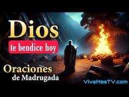 Oraciones de madrugada 🔥 Sanidad y liberación en nombre de Jesucristo